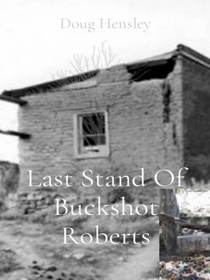 cover image of Last Stand of Buckshot Roberts